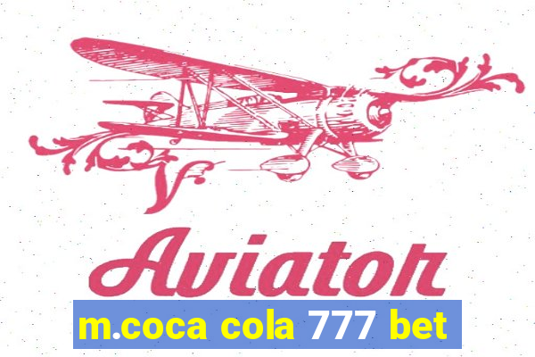 m.coca cola 777 bet